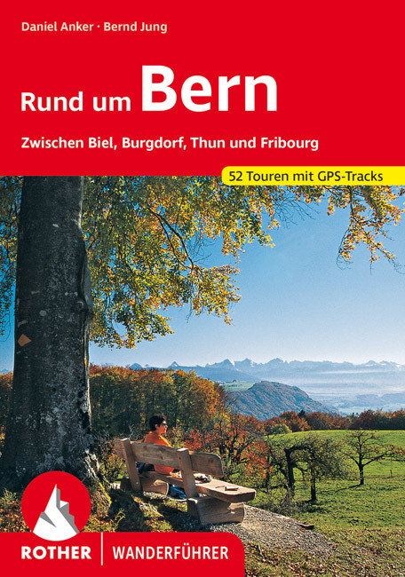 Online bestellen: Wandelgids Rund um Bern | Rother Bergverlag