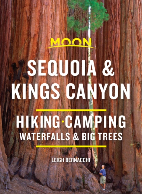 Online bestellen: Wandelgids - Campergids - Campinggids - Reisgids Sequoia and Kings Canyon | Moon Travel Guides