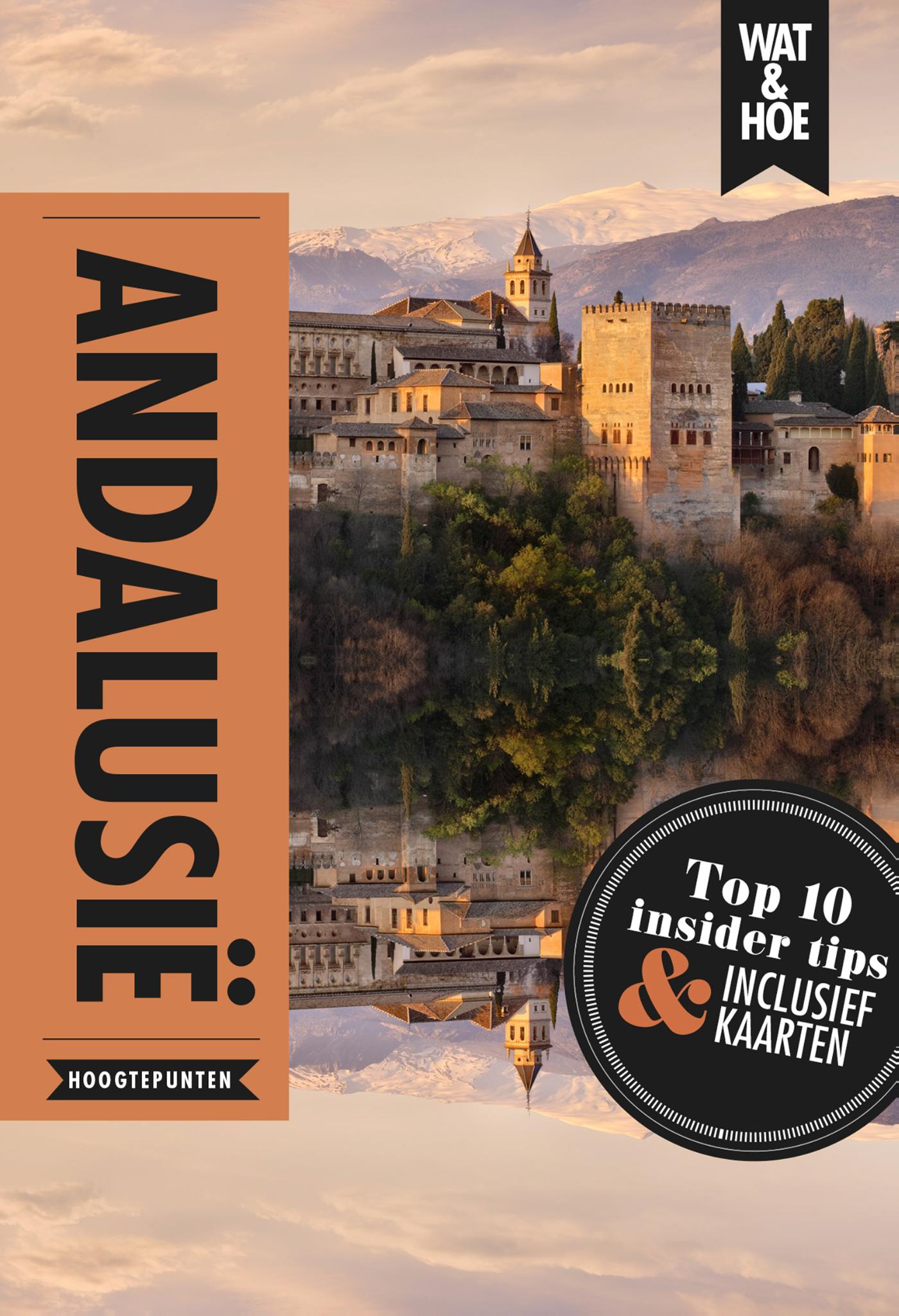 Online bestellen: Reisgids Wat & Hoe Hoogtepunten Andalusië | Kosmos Uitgevers