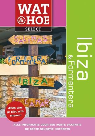 Reisgids Wat en Hoe Ibiza en Formentera | Kosmos | Richard Sale