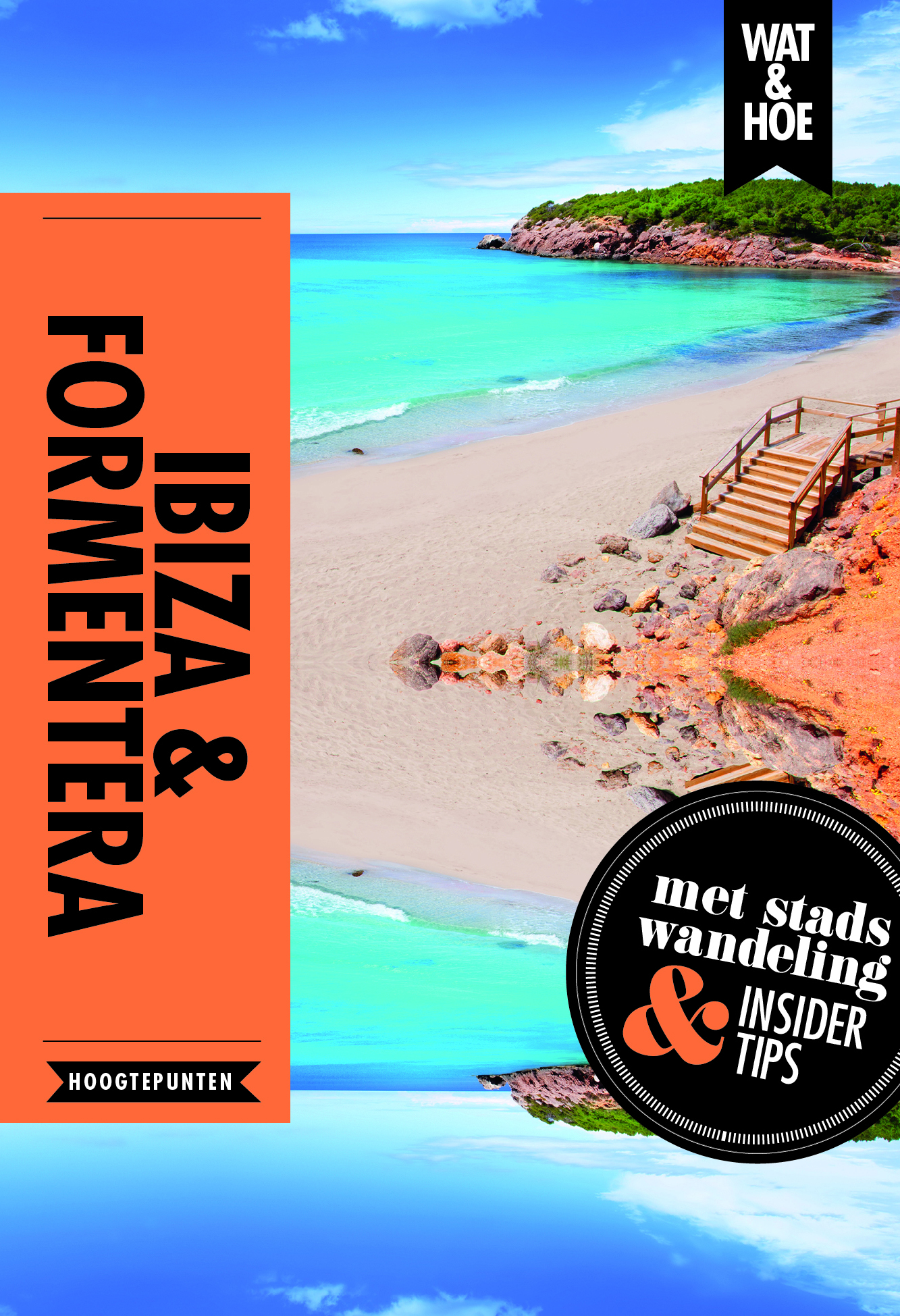 Reisgids Wat & Hoe Hoogtepunten Ibiza en Formentera | Kosmos de zwerver