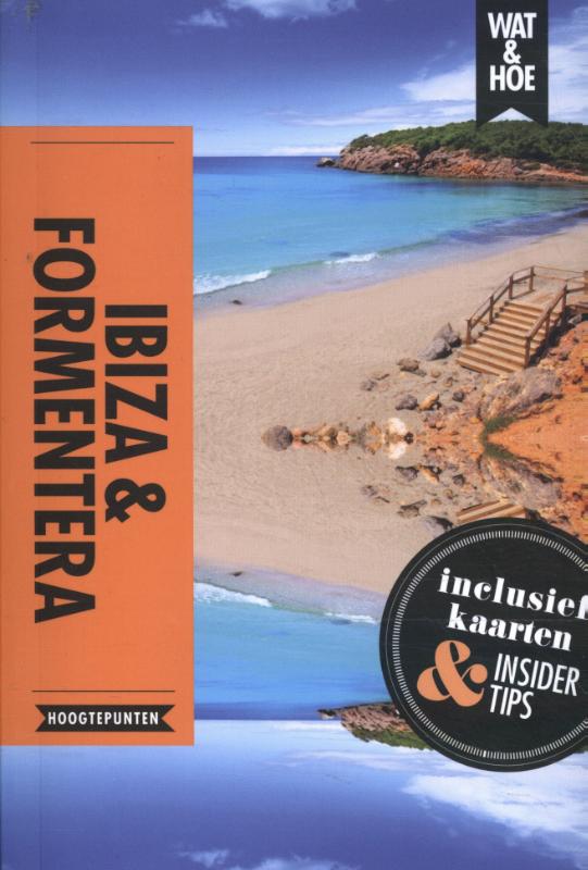 Online bestellen: Reisgids Wat & Hoe Hoogtepunten Ibiza en Formentera | Kosmos Uitgevers
