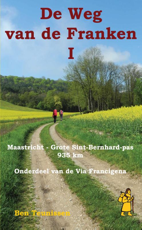Wandelgids - Pelgrimsroute De weg van de Franken 1 | Anoda Publishing