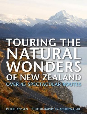 Reisgids Touring the Natural Wonders of New Zealand | NewHolland | Janssen Peter,Fear Andr