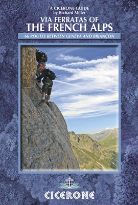 Online bestellen: Wandelgids - Klimgids - Klettersteiggids Via Ferratas of the French Alps | Cicerone