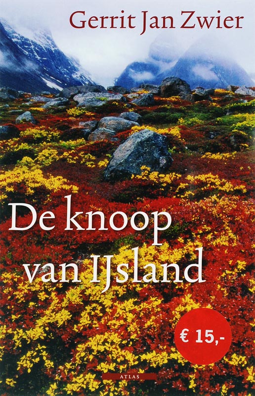 Online bestellen: Reisverhaal De knoop van Ijsland | Gerrit Jan Zwier