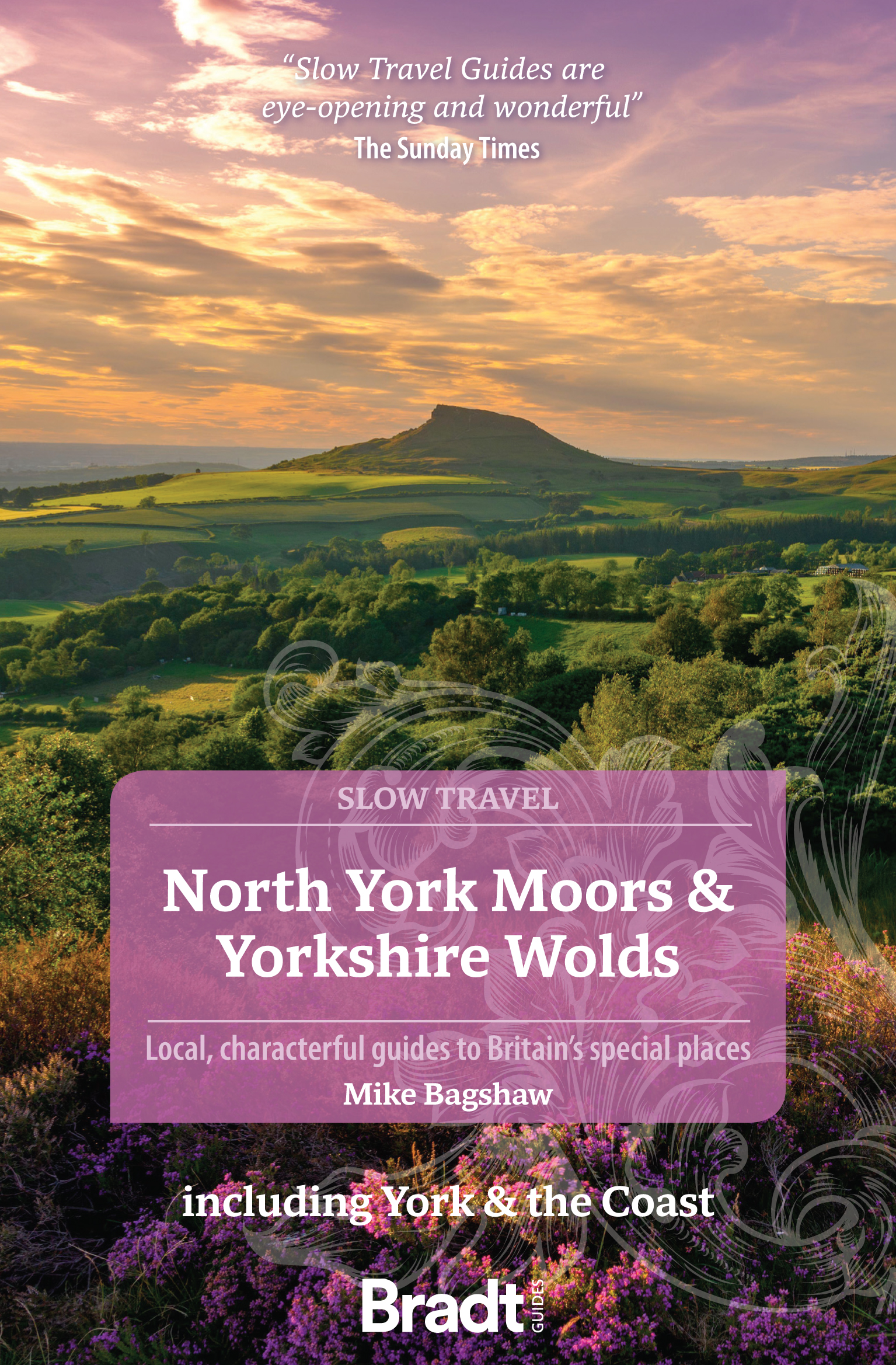 Online bestellen: Reisgids Slow Travel North York Moors - Yorkshire Wolds | Bradt Travel Guides