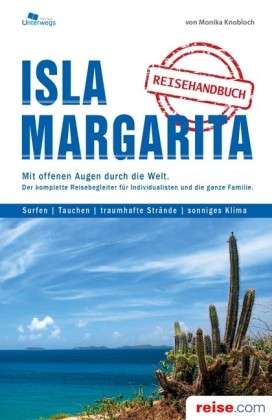 Online bestellen: Reisgids Isla Margarita Reiseführer | Verlag Unterwegs