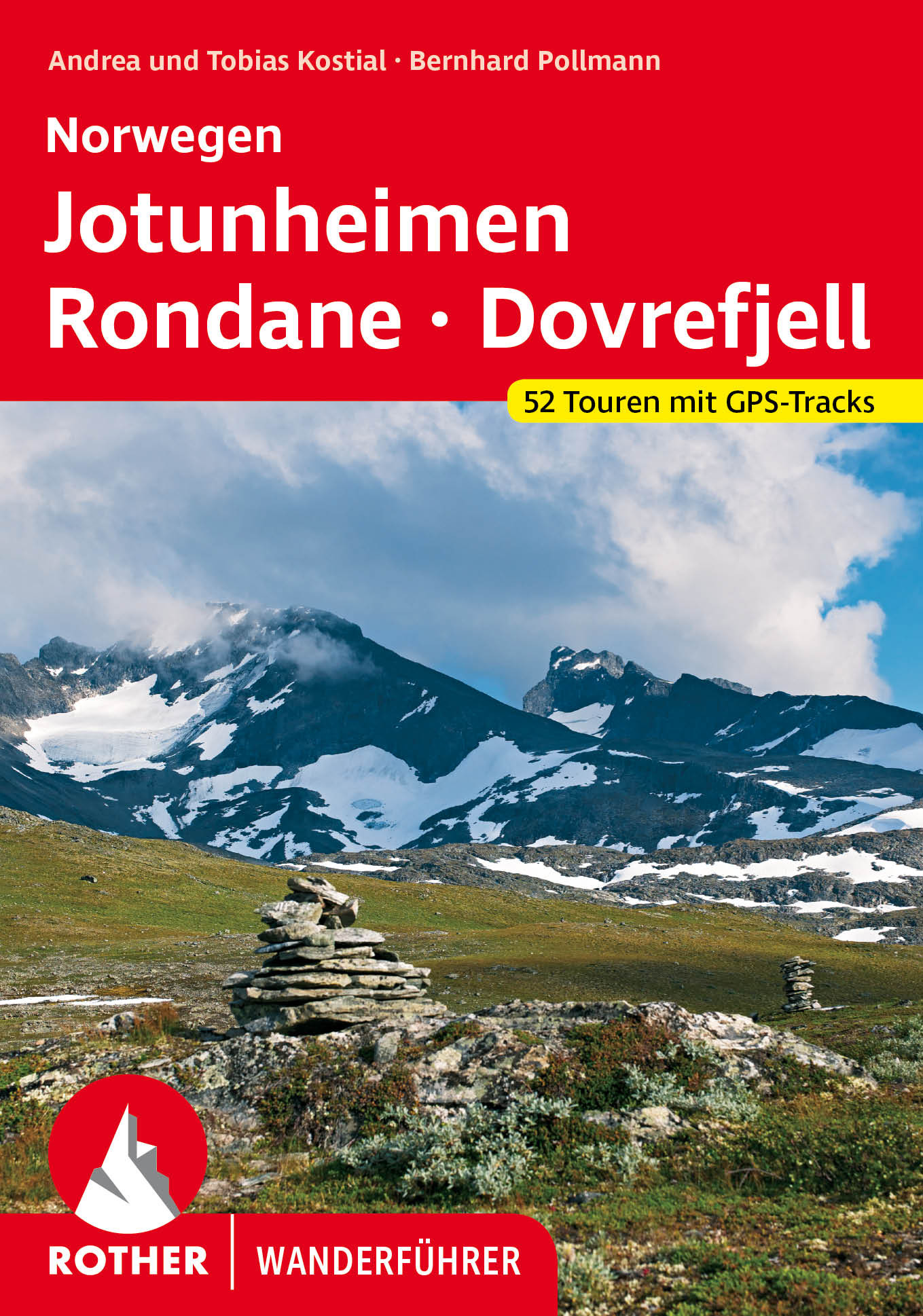 Online bestellen: Wandelgids Norwegen: Jotunheimen - Rondane - Dovrefjell | Rother Bergverlag