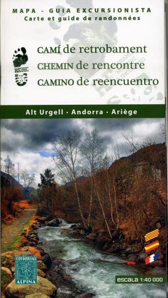 Online bestellen: Wandelkaart Cami de Retrobament - Alt Urgell - Andorra - Ariège | Editorial Alpina
