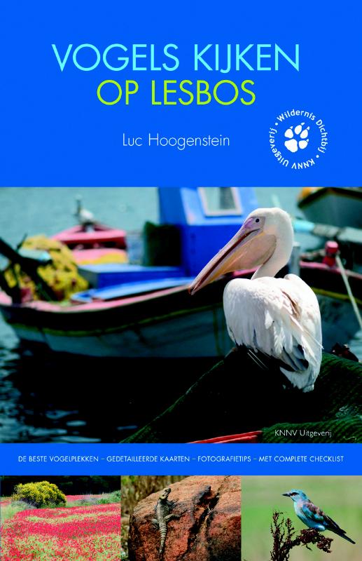 Vogelgids - Natuurgids - Reisgids Vogels kijken op Lesbos | KNNV Uitgeverij de zwerver