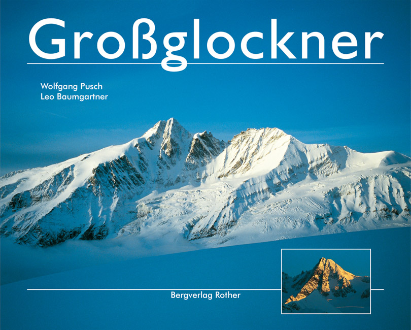 Fotoboek Großglockner | Rother de zwerver