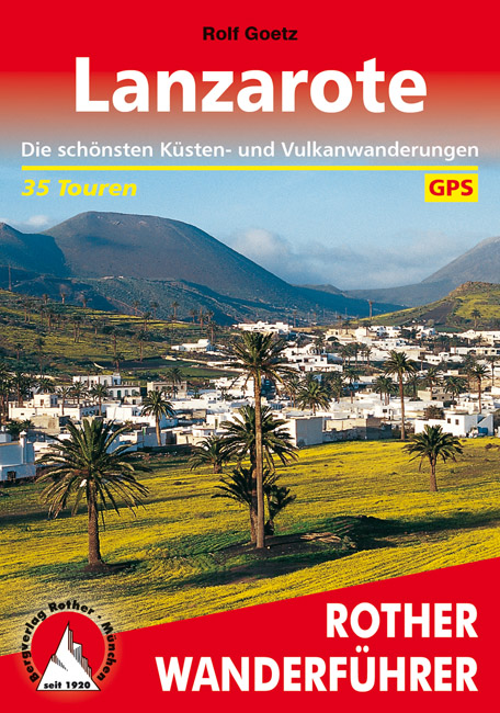 Online bestellen: Wandelgids Lanzarote | Rother Bergverlag
