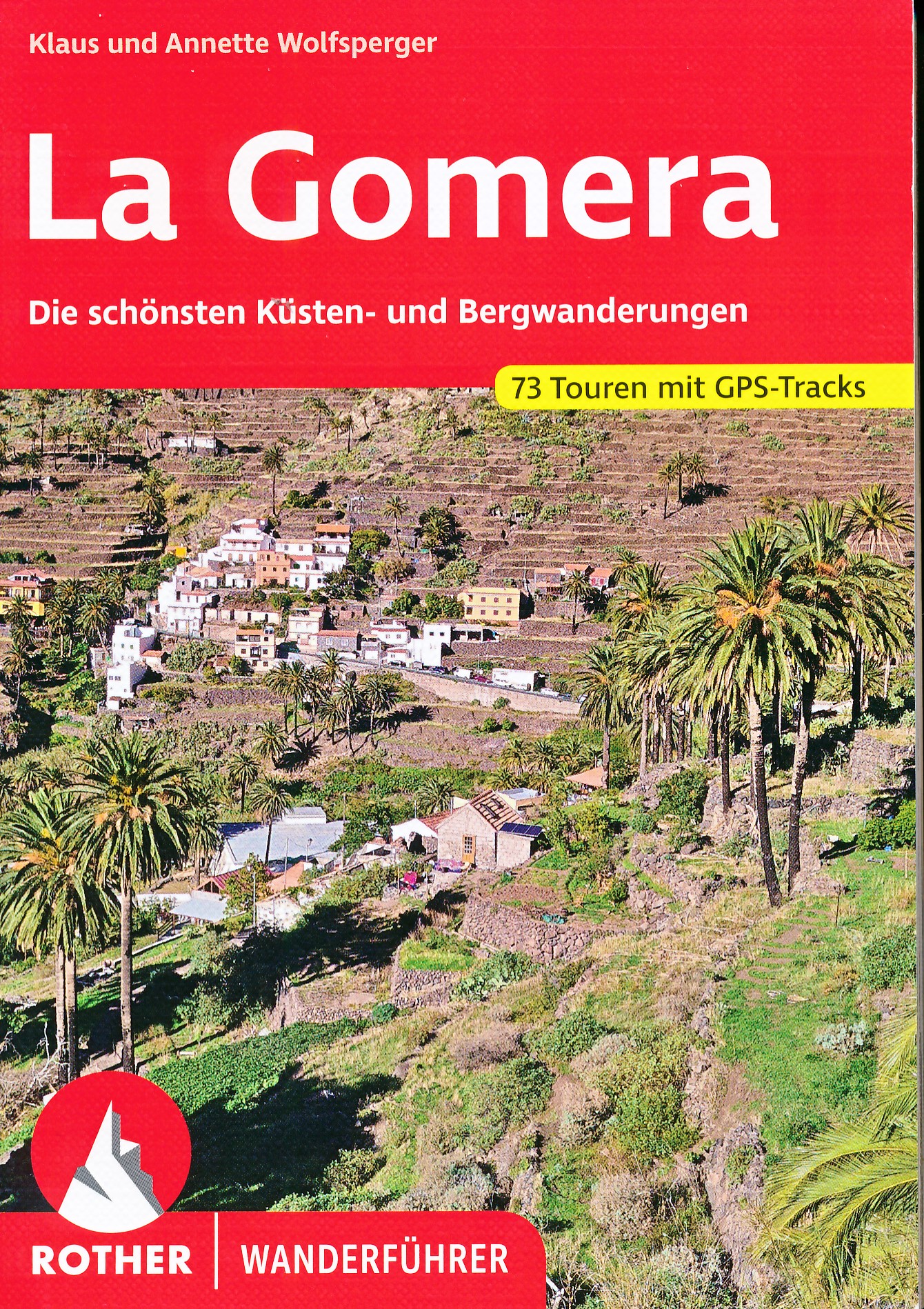 Online bestellen: Wandelgids Rother Wandefuhrer Spanje La Gomera | Rother Bergverlag