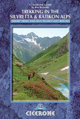 Online bestellen: Wandelgids Trekking in the Silvretta and Ratikon Alps | Cicerone