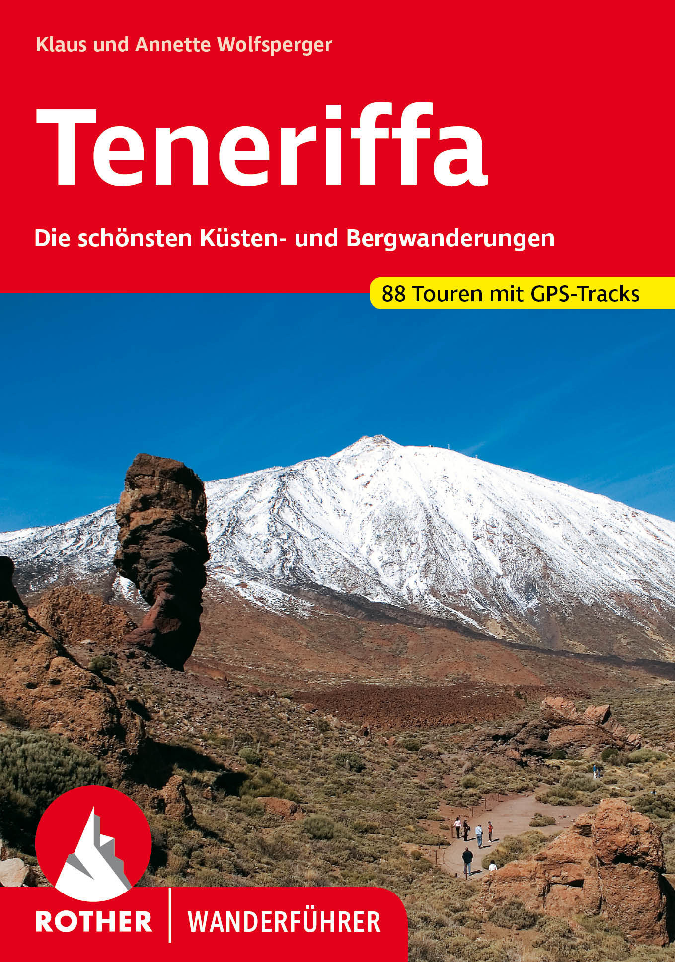 Online bestellen: Wandelgids Rother Wandefuhrer Spanje Tenerife - Teneriffa | Rother Bergverlag