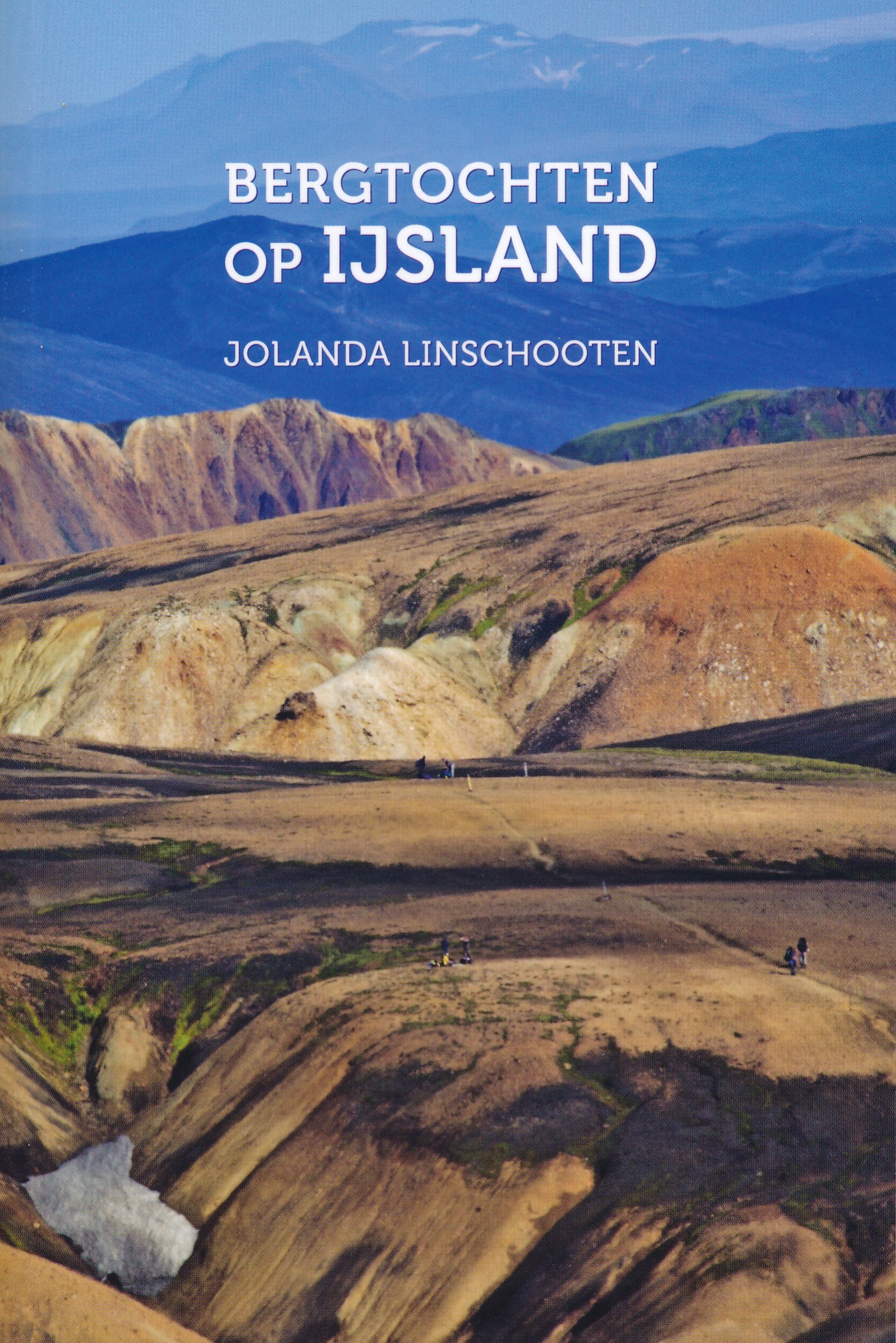 Online bestellen: Wandelgids Bergtochten op IJsland | Jolanda Linschooten