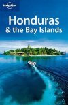 Reisgids Lonely Planet Honduras &amp; the Bay Islands | Lonely Planet | 
