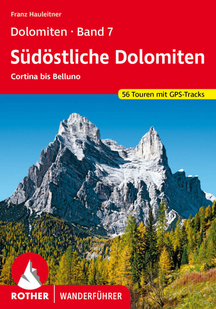 Online bestellen: Wandelgids Dolomiten 7 - zuidoost Dolomieten | Rother Bergverlag