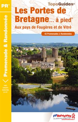 Online bestellen: Wandelgids P355 Les Portes de Bretagne... à pied | FFRP