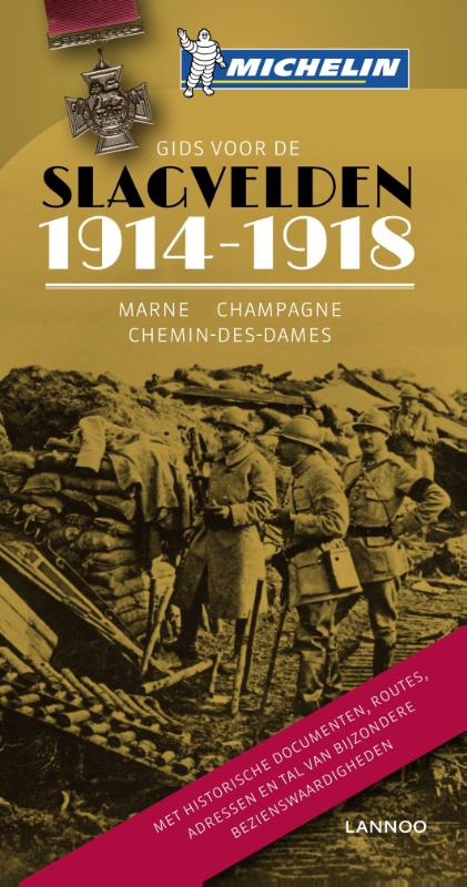 Online bestellen: Reisgids Gids voor de Slagvelden 1914-1918 Marne - Champagne - Chemin des Dames | Lannoo