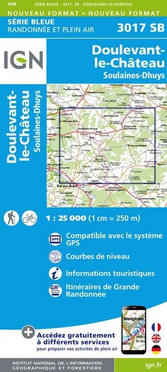 Online bestellen: Wandelkaart - Topografische kaart 3017SB Doulevant-le-Chateau, Soulaines, Dhuys | IGN - Institut Géographique National