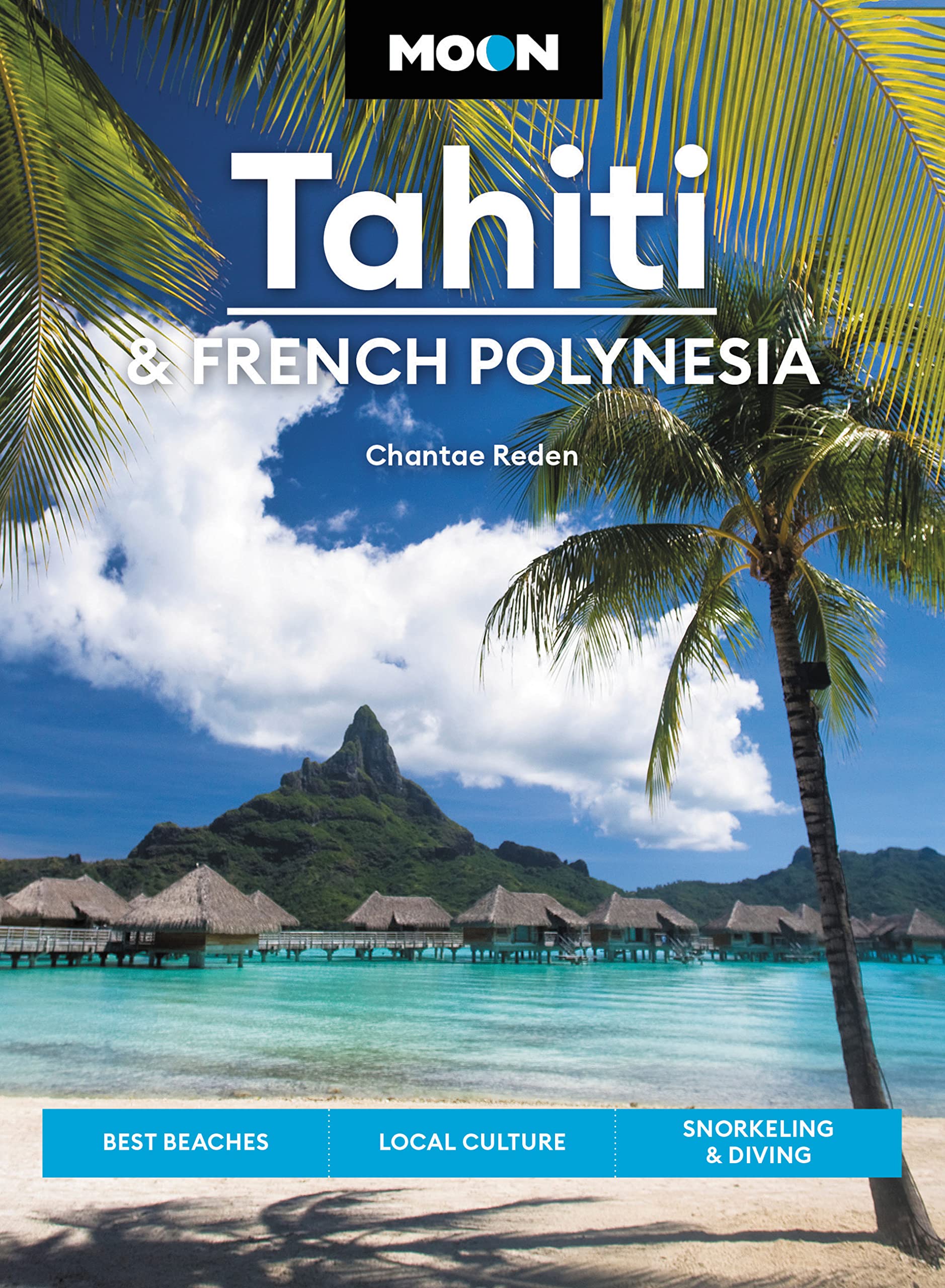 Online bestellen: Reisgids Tahiti - French Polynesia | Moon
