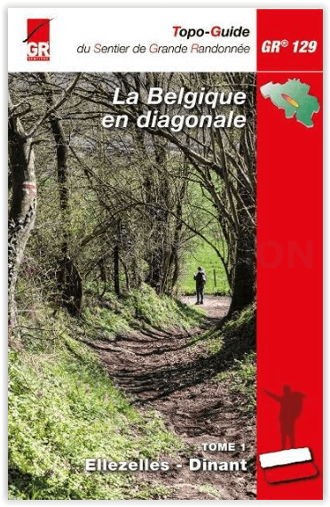 Online bestellen: Wandelgids GR 129 La Belgique en diagonale, traject 1 Ellezelles - Dinant | GR Sentiers