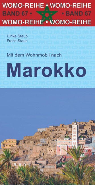 Online bestellen: Campergids 67 Mit dem Wohnmobil nach Marokko | WOMO verlag