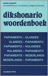 Dikshonario Papiaments - Nederlands woordenboek - Papiamento taalgids | Walburg pers | 