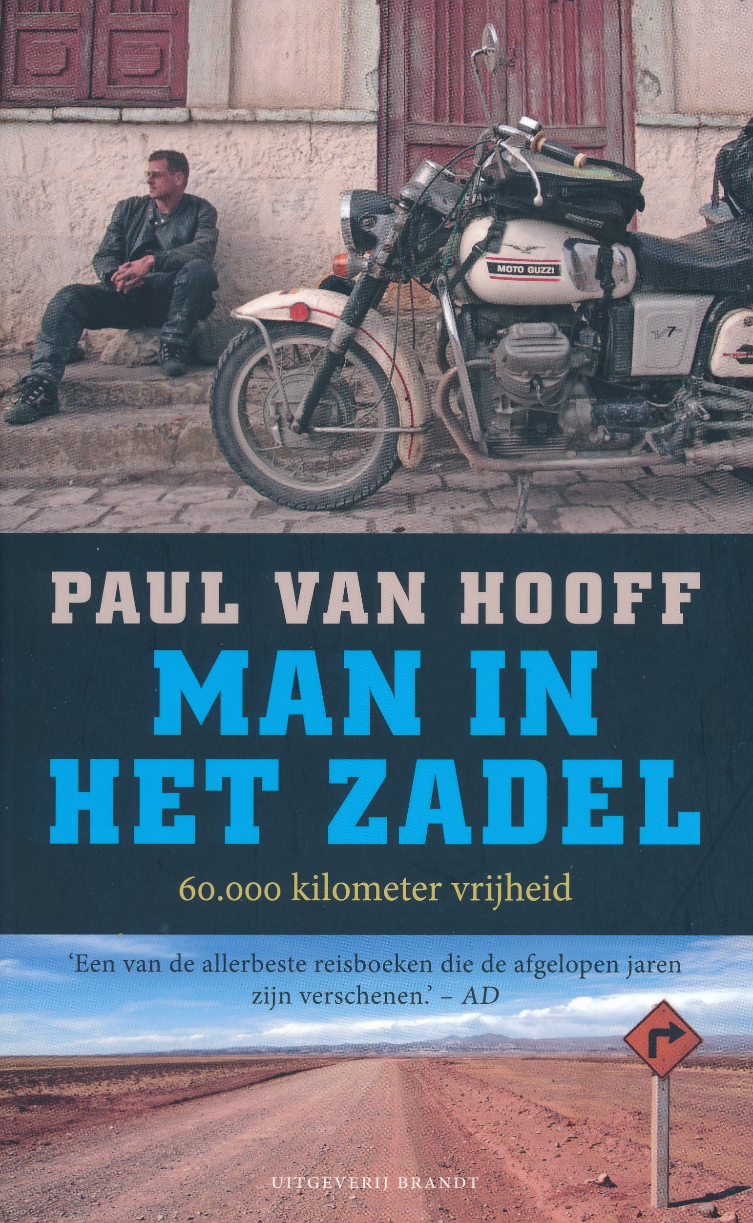 Online bestellen: Reisverhaal Man in het zadel | Paul van Hooff