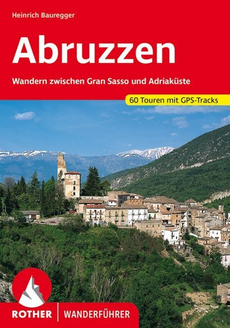 Online bestellen: Wandelgids Abruzzen | Rother Bergverlag