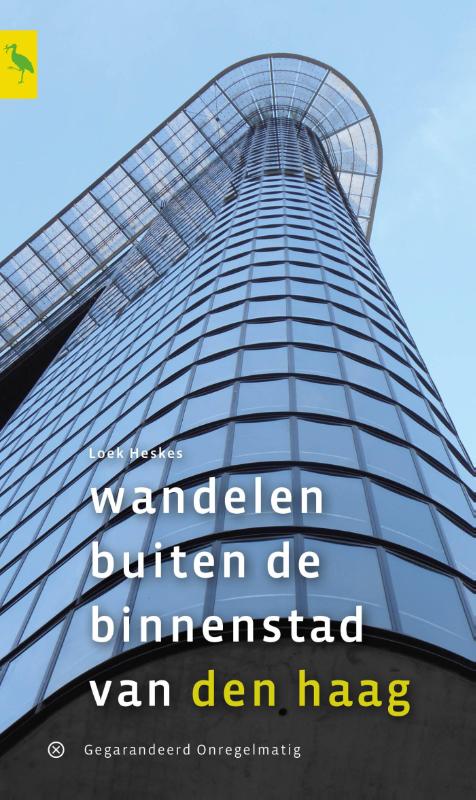 Online bestellen: Wandelgids Wandelen buiten de binnenstad van Den Haag | Gegarandeerd Onregelmatig