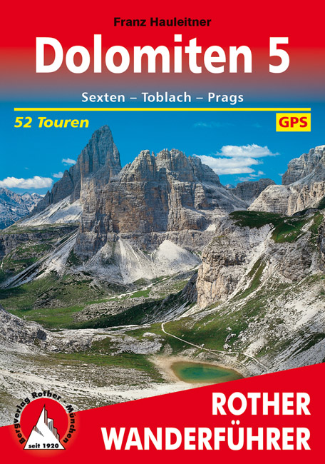 Wandelgids 35 Dolomiten 5 Sexten - Toblach - Prags (Dolomieten) | Rother de zwerver