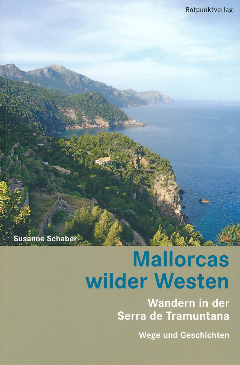 Online bestellen: Opruiming - Wandelgids Mallorcas wilder Westen | Rotpunktverlag