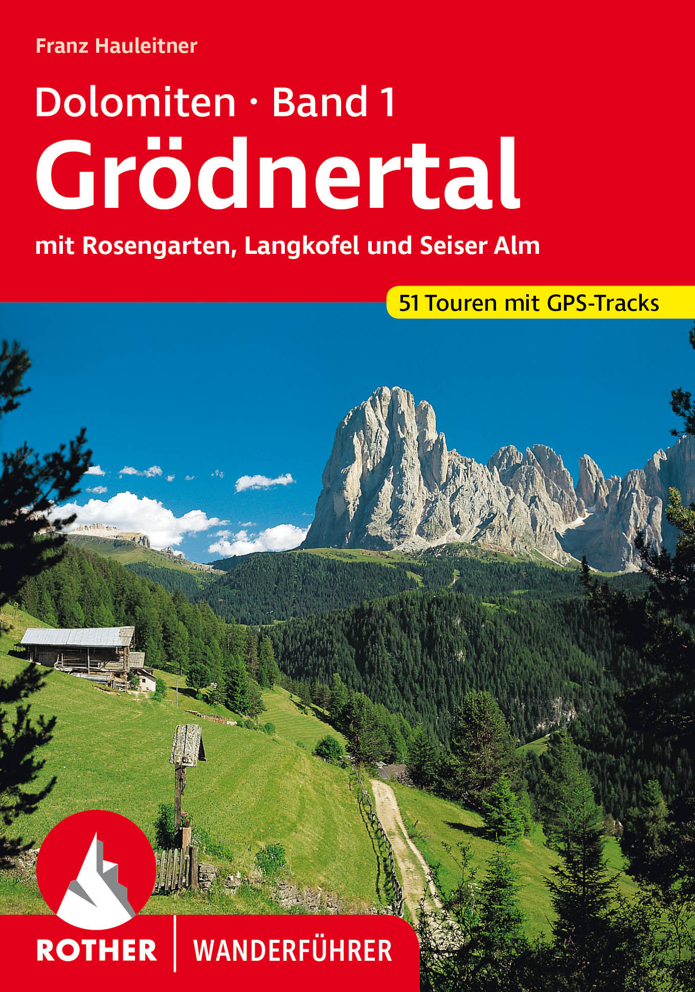 Online bestellen: Wandelgids 31 Dolomiten 1 Grodner Tal - Villnosstal - Seiser Alm (Dolomieten) | Rother Bergverlag
