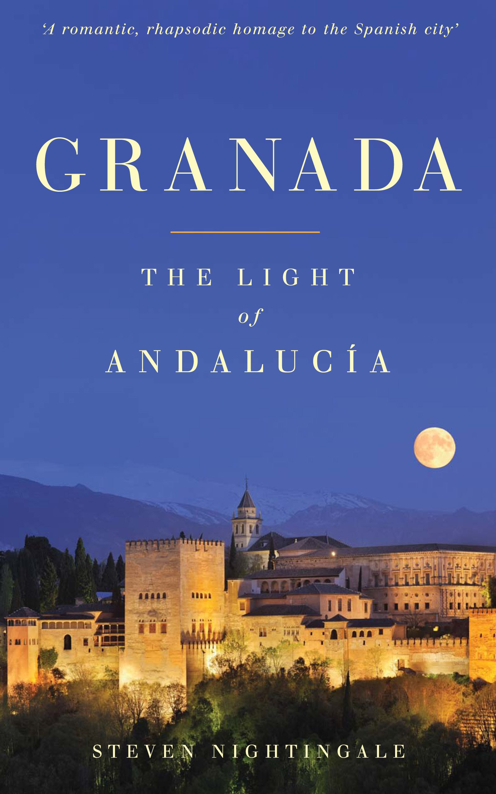 Reisverhaal Granada - The light of Andalucia | Steven Nightingale de zwerver