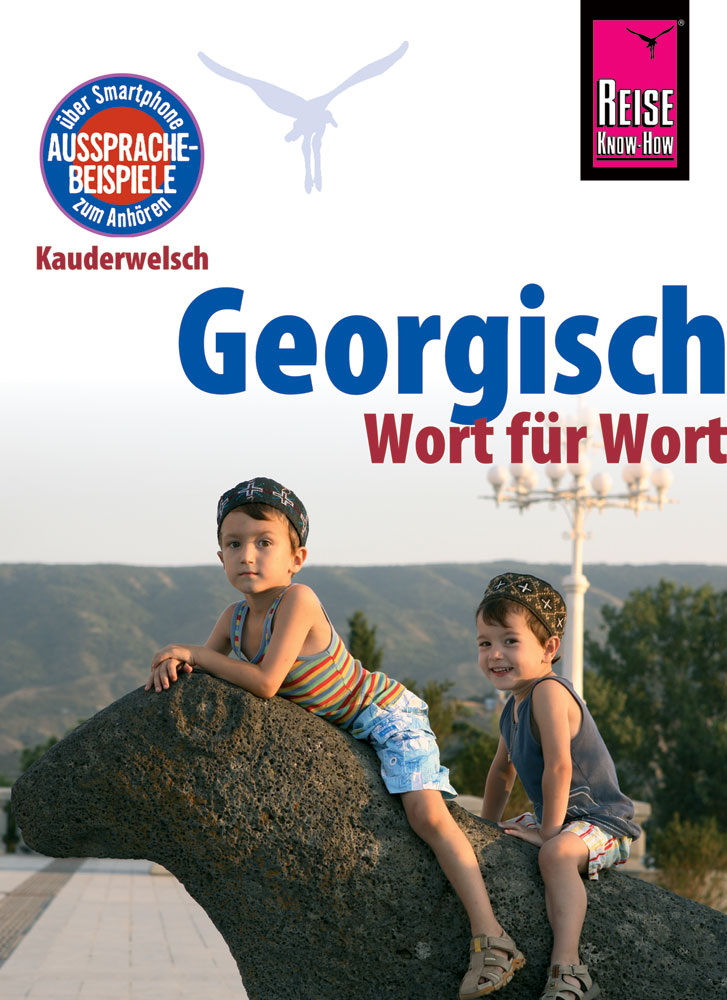 Online bestellen: Woordenboek Kauderwelsch Georgisch - Duits - Wort für Wort | Reise Know-How Verlag