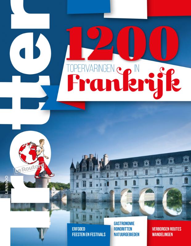 Online bestellen: Reisgids Trotter 1200 topervaringen in Frankrijk | Lannoo
