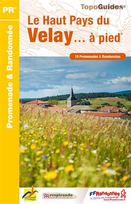 Online bestellen: Wandelgids P436 Le Haut Pays du Velay... à pied | FFRP