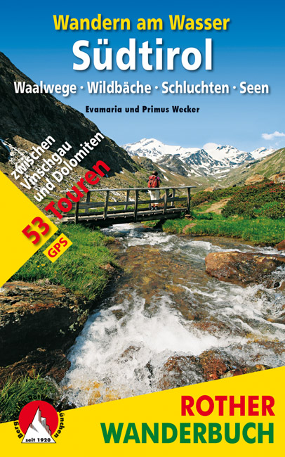 Wandelgids Zuid Tirol -Wandern am Wasser Südtirol | Rother de zwerver