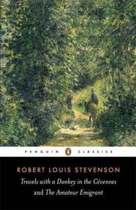 Online bestellen: Reisverhaal Travels with a Donkey in the Cévennes | Robert Louis Stevenson