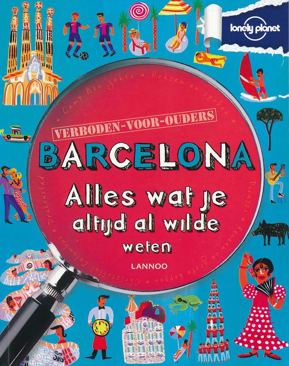 Online bestellen: Kinderreisgids Verboden voor ouders Barcelona | Lonely Planet