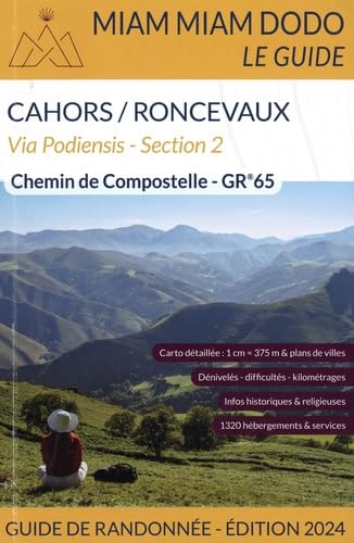 Online bestellen: Wandelgids Miam Miam Dodo Section 2 Cahors - Ronceveaux GR65 Via Podiensis | 2024 | Les Editions du Vieux Crayon