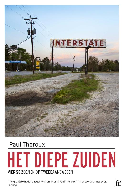 Online bestellen: Reisverhaal Het diepe Zuiden | Paul Theroux