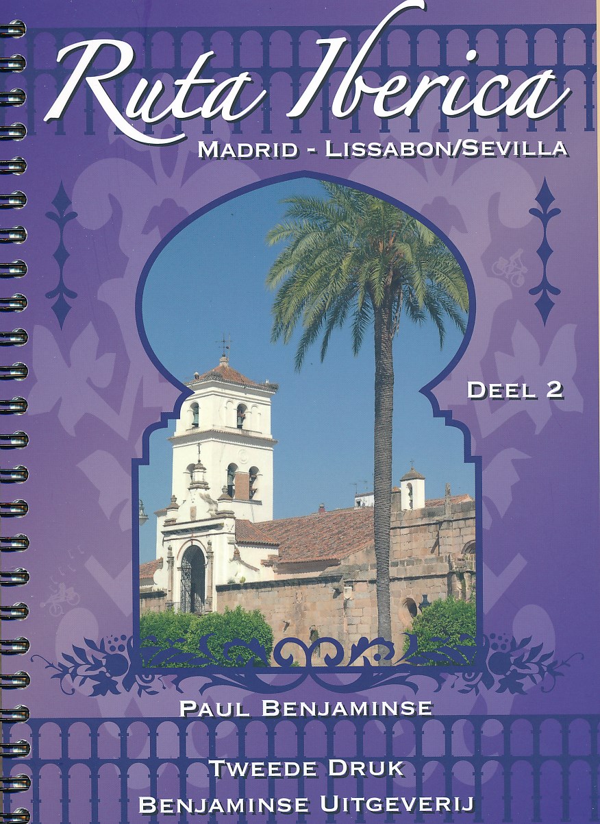 Online bestellen: Fietsgids Ruta Iberica deel 2 Madrid - Sevilla of Lissabon | Benjaminse Uitgeverij