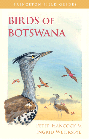 Online bestellen: Vogelgids Birds of Botswana | Princeton University