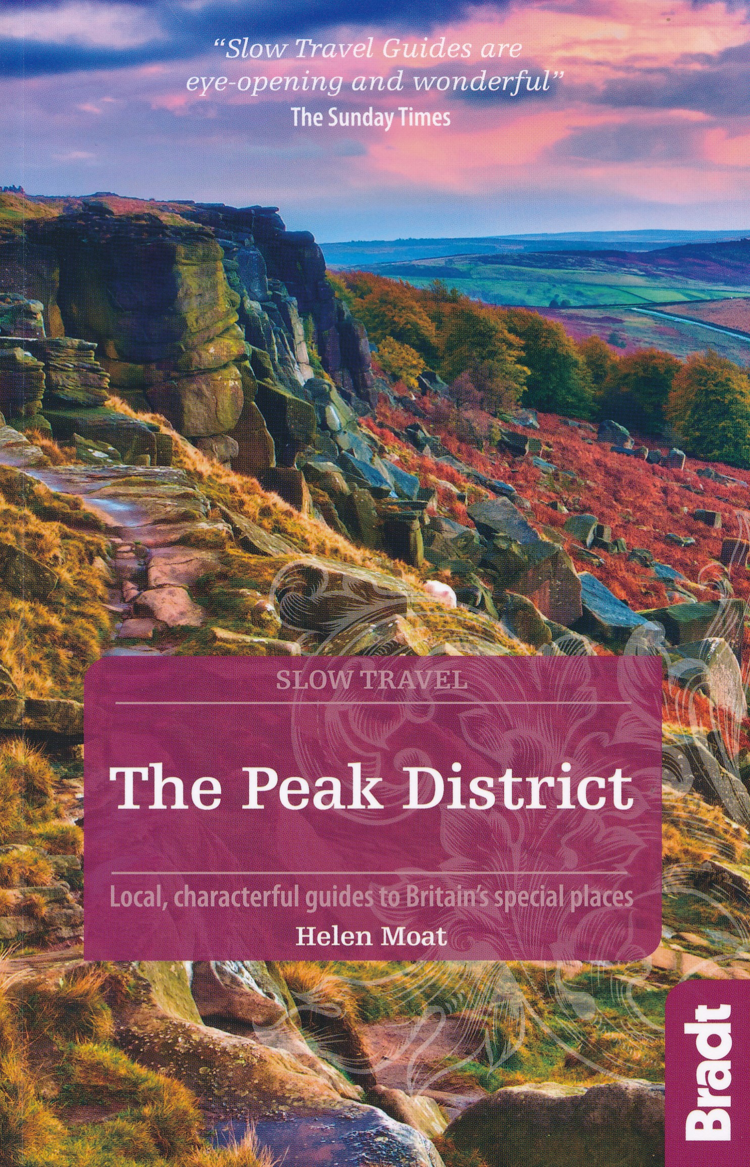 Online bestellen: Reisgids Slow Travel The Peak District | Bradt Travel Guides