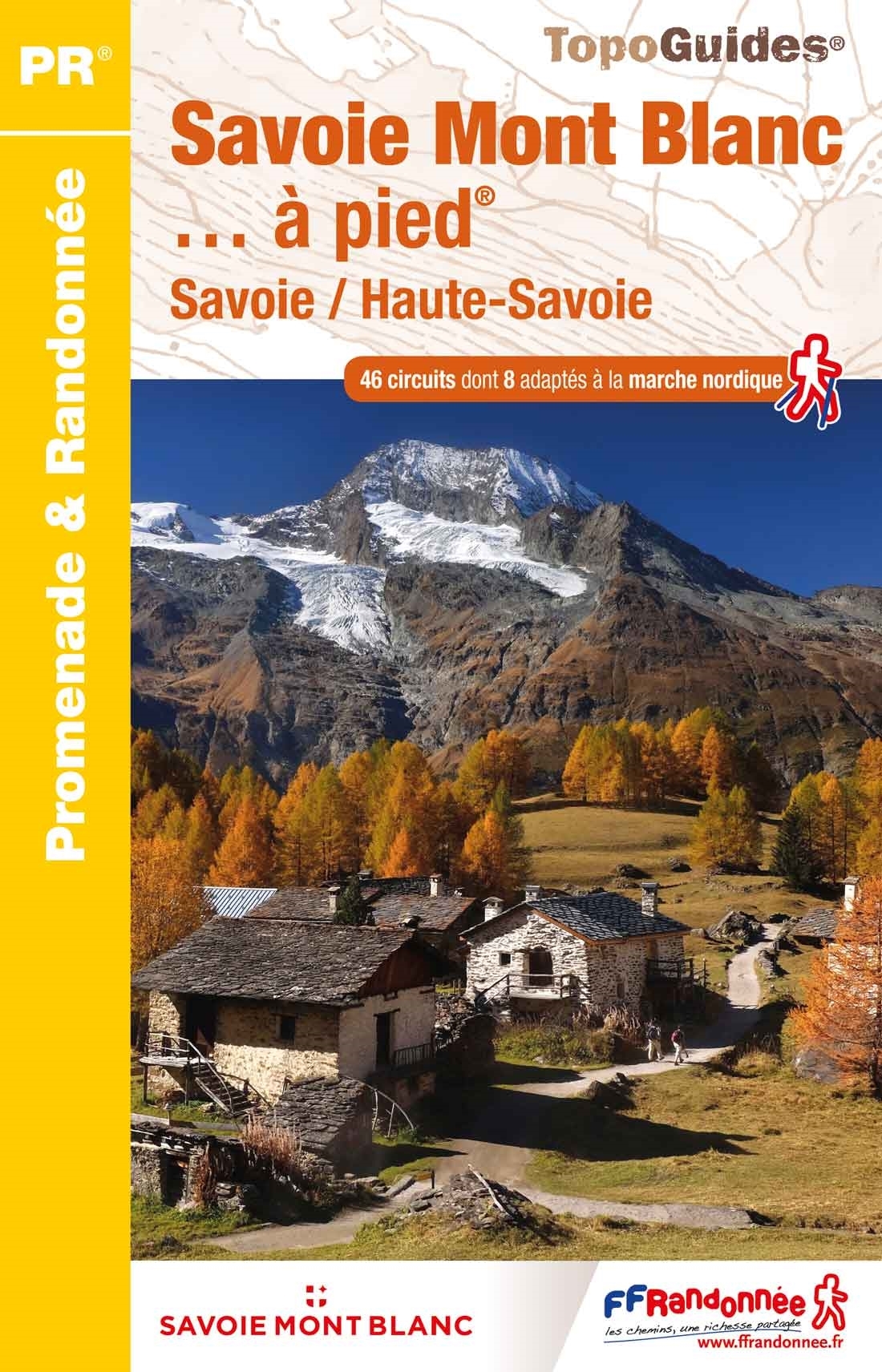 Online bestellen: Wandelgids D743 Savoie Mont Blanc... à pied - Franse alpen | FFRP