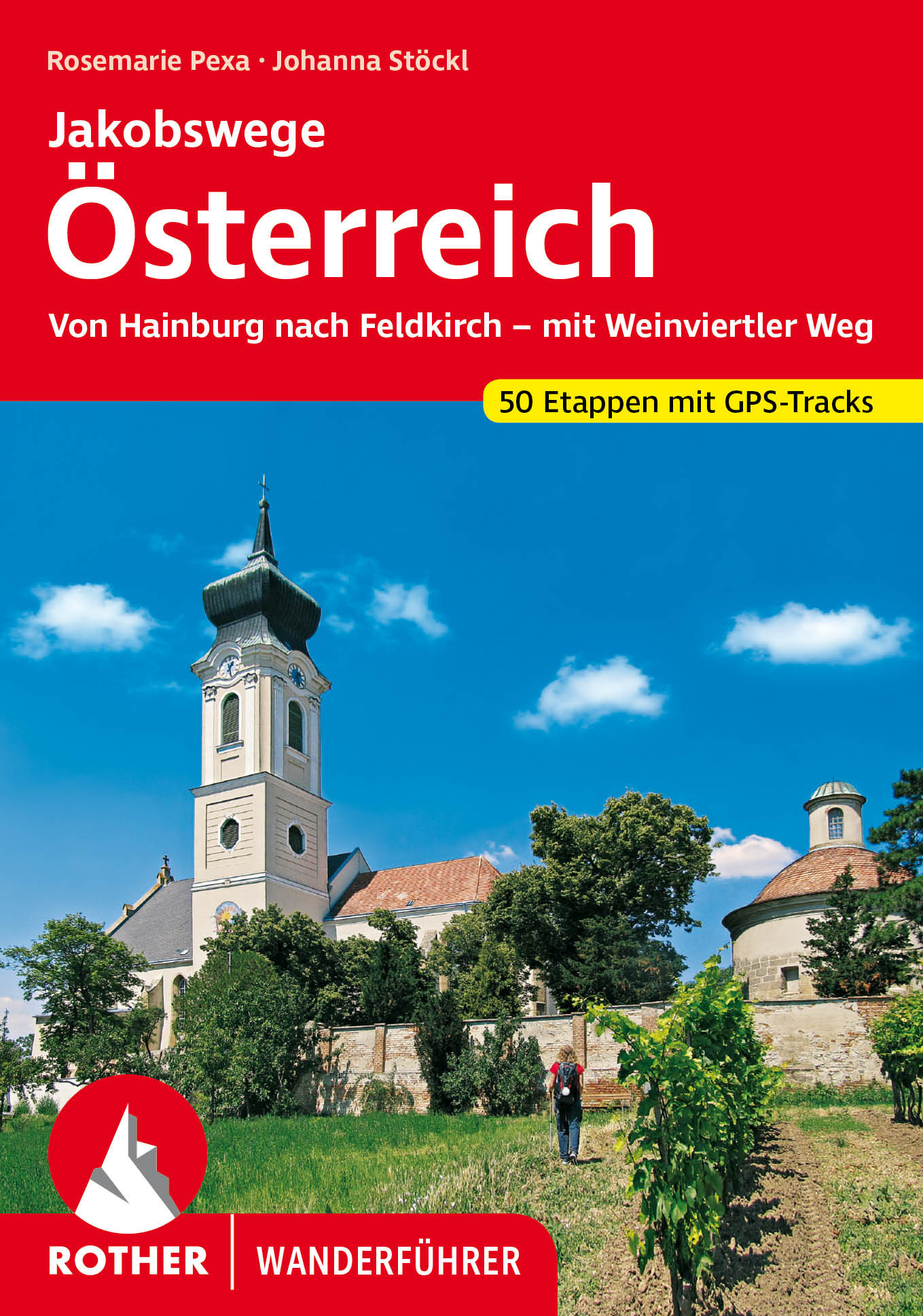 Wandelgids – Pelgrimsroute Jakobswege Österreich – Oostenrijk | Rother Bergverlag